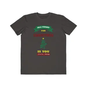 All I Want For Christmas Is You.....To Go Away, Men's Lightweight Fashion Tee