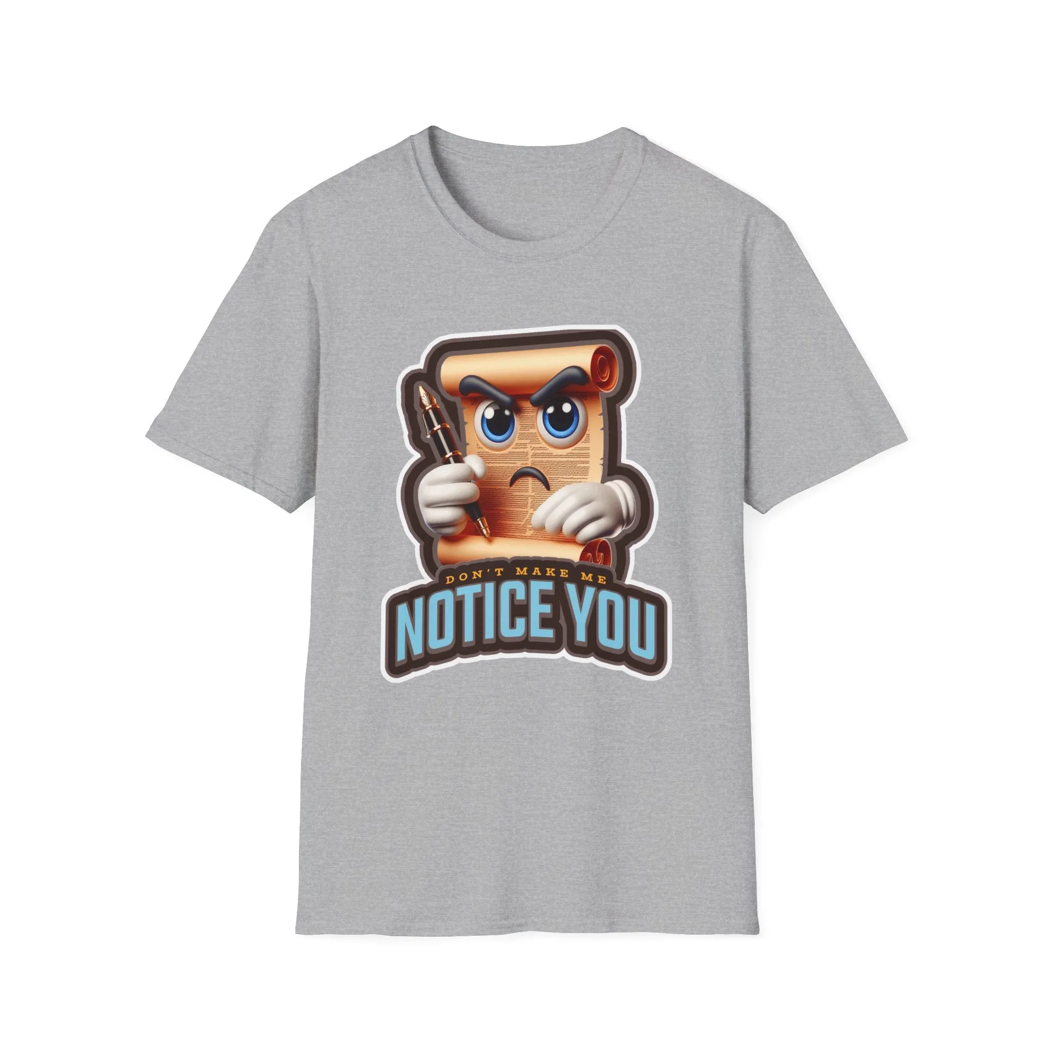 Don't Make Me Notice You, Men's Fashion Tee