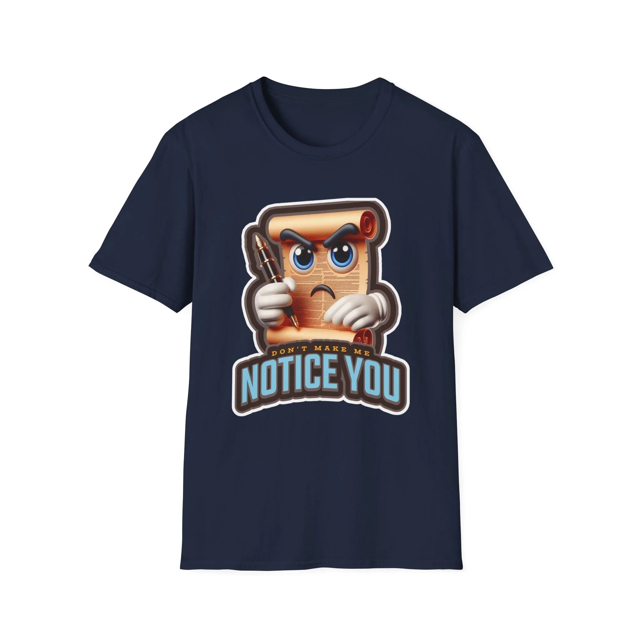 Don't Make Me Notice You, Men's Fashion Tee