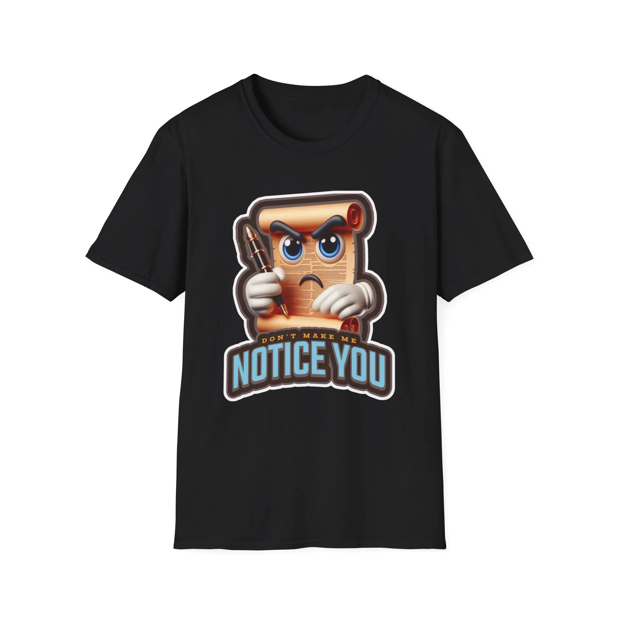 Don't Make Me Notice You, Men's Fashion Tee