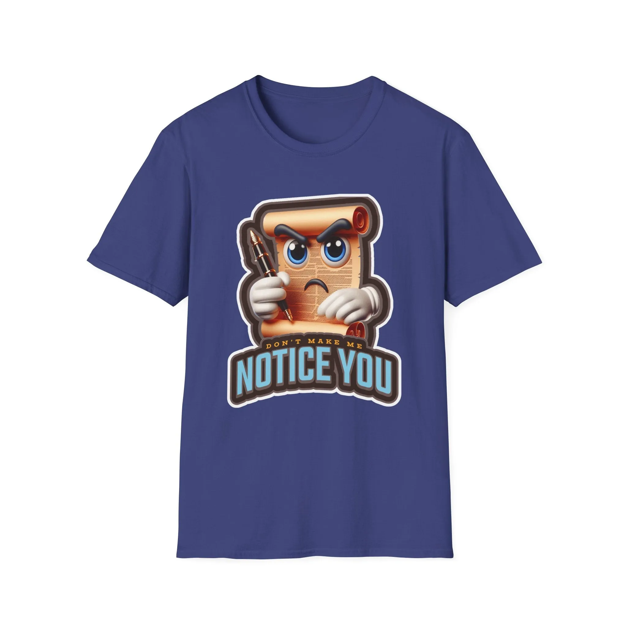 Don't Make Me Notice You, Men's Fashion Tee