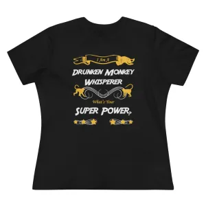 I'm A Drunken Monkey Whisperer, Women's Premium Tee