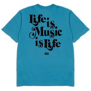 MUSIC IS LIFE IS MUSIC - TEAL