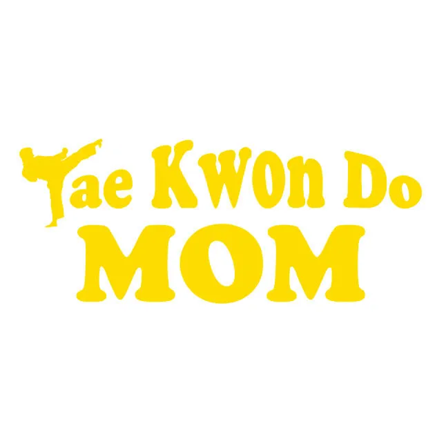 Tae Kwon Do Mom (Yellow Lettering)